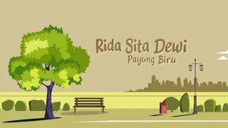 Rida Sita Dewi - Payung Biru