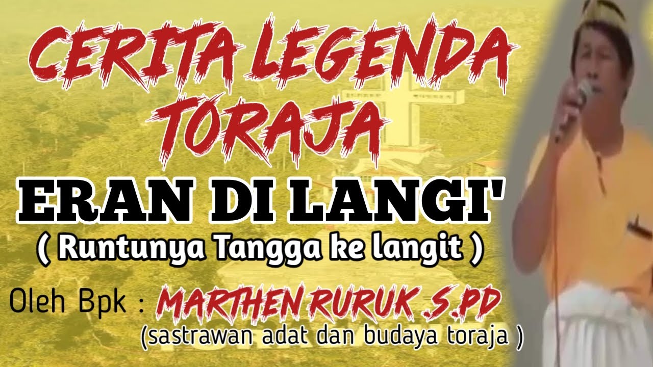 cerita legenda toraja// londong di rura/eran di langi'