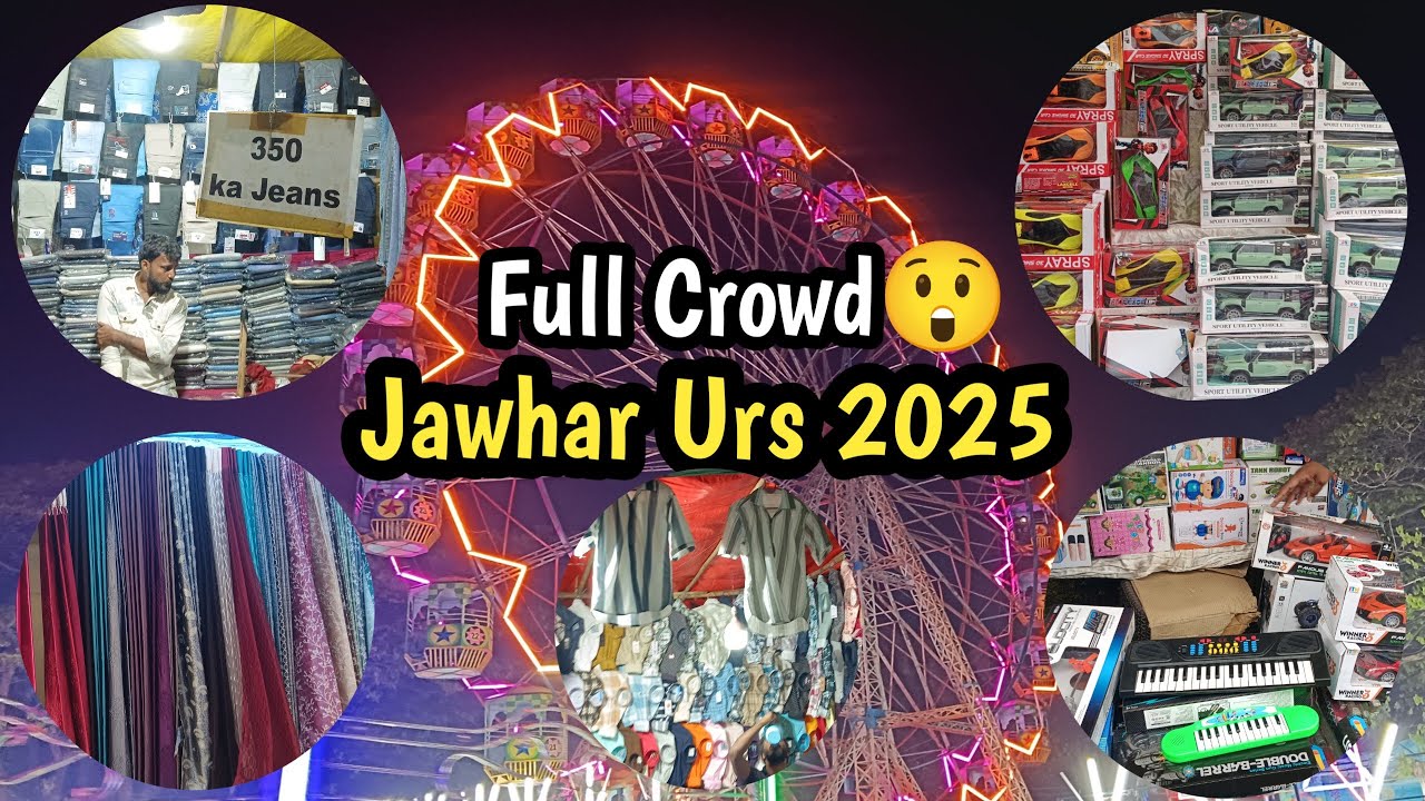 Shopping in Jawhar Urs 2025 | Full Crowd in Urs 🫡