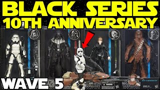 Star Wars Black Series 10th ANNIVERSARY WAVE 9 Retrospective History -  Figure It Out Ep. 241 