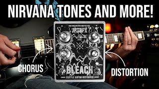 Nirvana Tones and More!! | JPTR FX Bleach Distortion and Chorus Pedal Demo