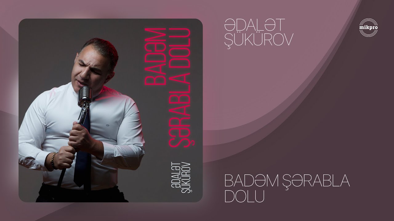 Watch Ədalət Şükürov — Badəm Şərabla Dolu | 2021 (Rəsmi Audio) on YouTube Watch Ədalət Şükürov — Badəm Şərabla Dolu | 2021 (Rəsmi Audio) on YouTube