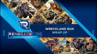 Renegade Con Virtual - Wreckland Run Wrap Up