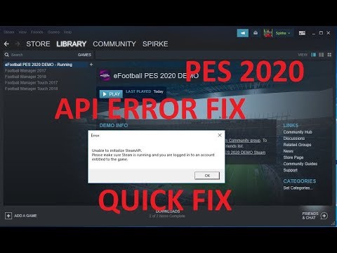 Unable To Initialize Steamapi Pes 2020 Demo Fix Youtube