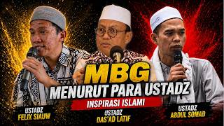 🚨 BONGKAR Polemik MBG! Kritik Keras Ustadz Felix Siauw, Das'ad Latif & UAS