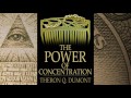 The Power of Concentration By Theron Q. Dumont Full Audiobook 1% Wisdom