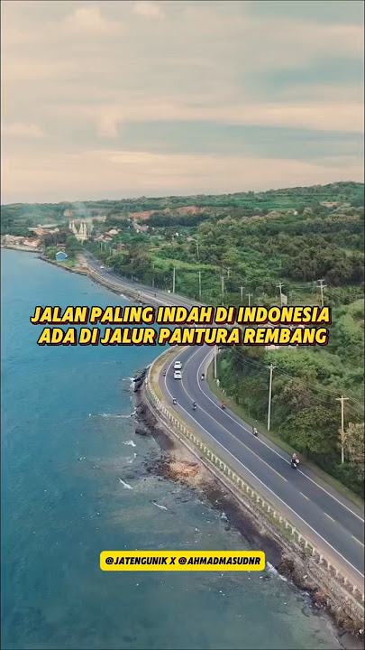 Jalan Paling Indah di Indonesia Ada di Jalur Pantura Rembang #rembang #jawatengah
