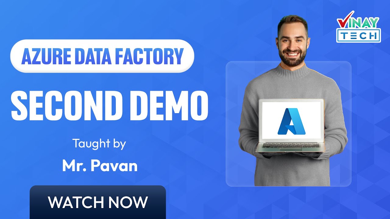 Azure BI (ADF) Second Demo |May 1st 2025| Vinay Tech - YouTube
