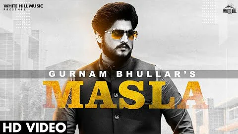 Raula Ta Pehla si hun ta Masla ban gya e| Gurnam Bhullar| Khushi| Full Song| New Punjabi Songs 2021