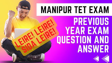 Manipur TET Paper 1, Previous Year Solved Question | Part-1| Manipur TET Mamangda Hangkhiba Q & A.