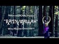 "RAIN WALLAH" | Naiem & ROYAL | Dance by Meghna Chakraborty