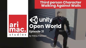 Third person Character Walking Against Walls - Unity Tutorials #31