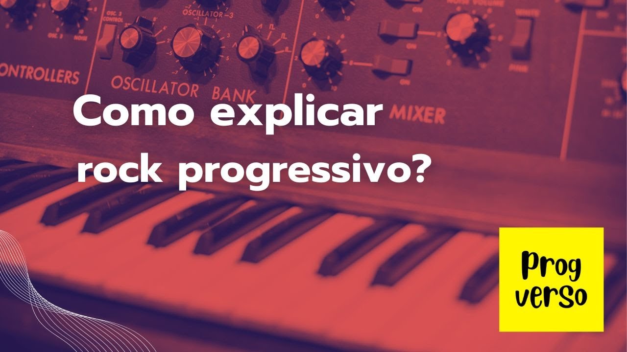 Como explicar o que é rock progressivo? - YouTube