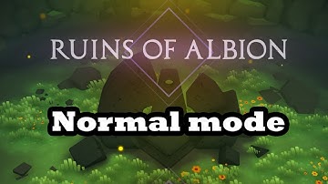 Ruins of Albion - Normal mode