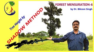 Forest Mensuration 6 ( Biometry ) - Height measurement by shadow method : Dr Bikram Singh