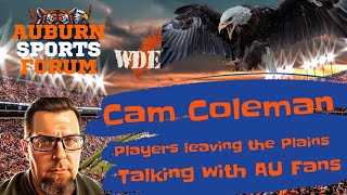 Auburn Sports Forum | Cam Coleman, Transfer Portal Talk & Open Auburn Debate