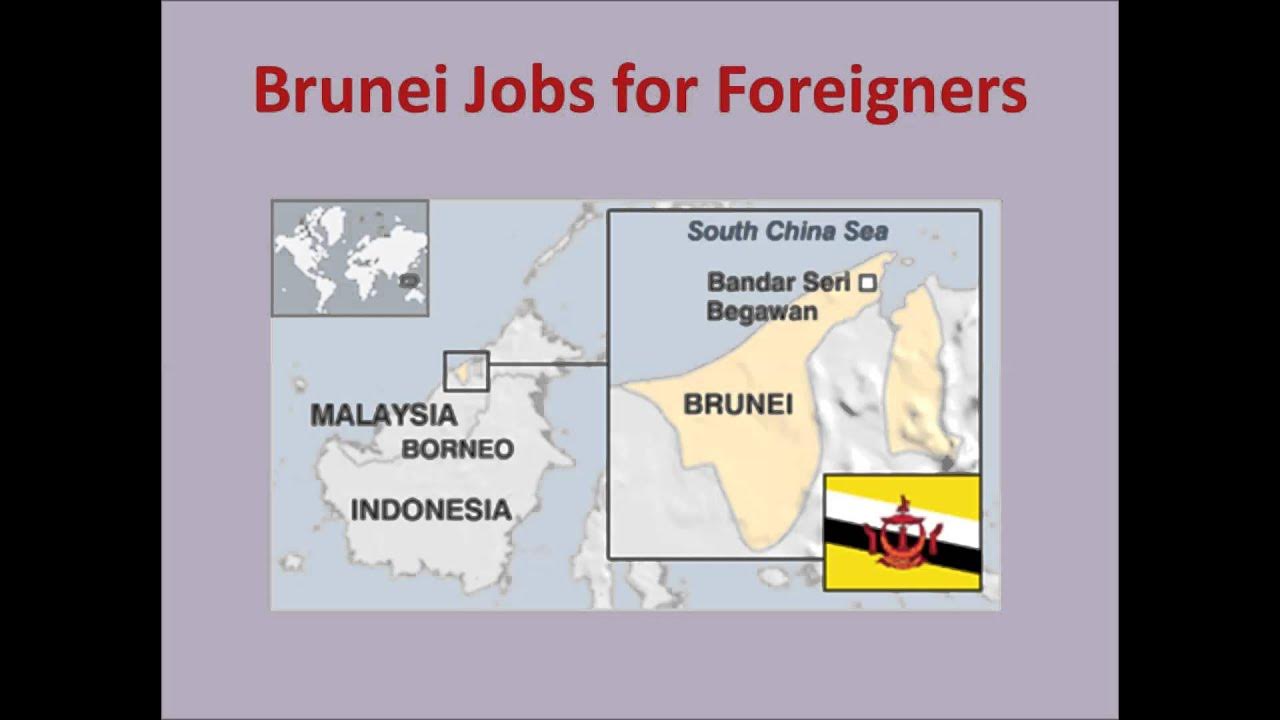 Brunei Jobs for Foreigners YouTube