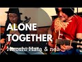 Alone togethergtneagt