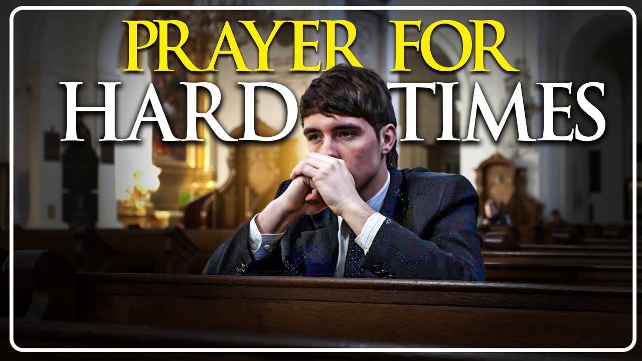 Powerful Prayer For Hard Times 🙏💪| Find Your Strength In God During ...