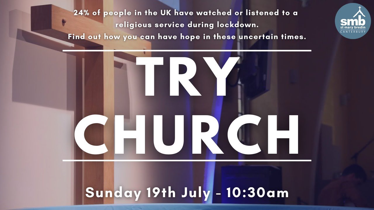 TRY CHURCH! SMB Sunday Live Stream 19th July 2020 YouTube