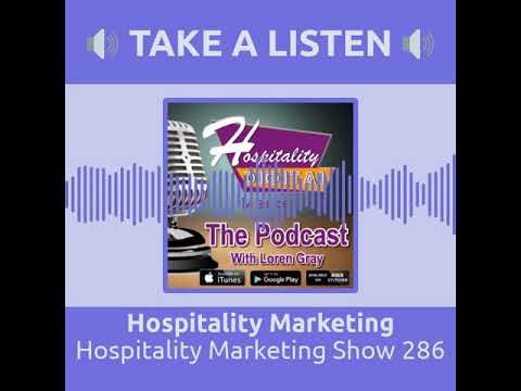 Hospitality Marketing The Podcast Show 286