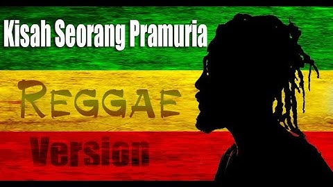 Kisah Seorang Pramuria - Reggae Version