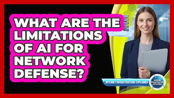 What Are The Limitations Of AI For Network Defense?