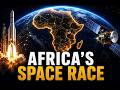 Africa's Secret Space Race Is Already Underway