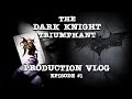 Batvlog episode 1 preproduction the dark knight triumphant fan film casting batman 2020