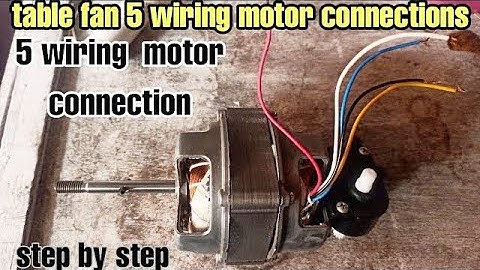 table fan 5 wiring motor connection easily/table fan wiring connections