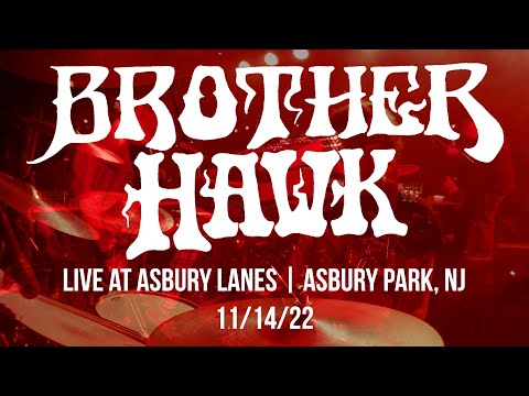 Brother Hawk - Live at Asbury Lanes 11/14/22