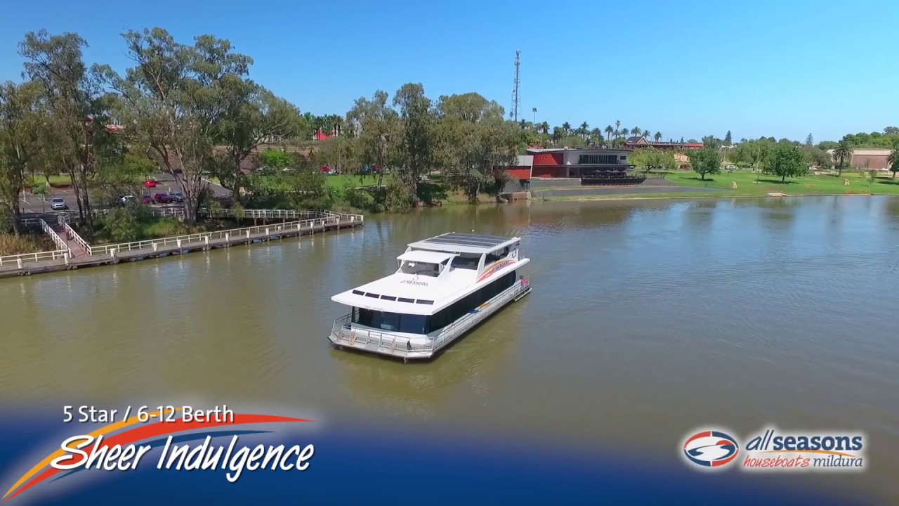 Sheer Indulgence Houseboat All Seasons Houseboats Mildura YouTube