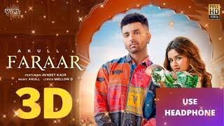 3D Audio | Faraar Akull | Avneet Kaur | Mellow D | VYRL Originals | New Song 2021