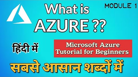 What is Microsoft AZURE and Cloud Computing in Hindi | Microsoft AZURE tutorial for beginners |
