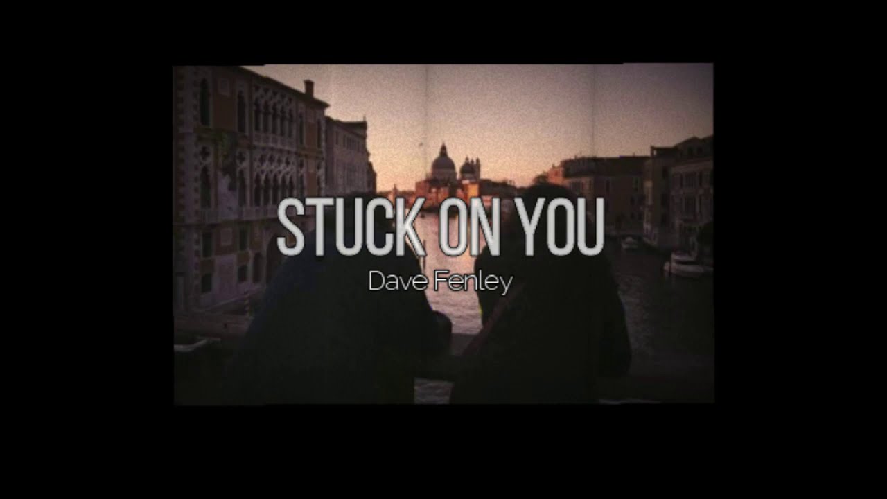 Stuck on you - Dave Fenley C&W version, Lionel Richie - Guitar