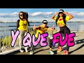 Y QUE FUE | Don Miguelo | ZUMBA | Dembow | Choreography by: ZIN JOEL | YEI ZIN | ZIN ELIZABETH