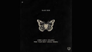 Chris Lake & Solardo - Free Your Body (Noizu Extended Remix) [Black Book Records] Resimi