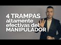 4 TRAMPAS ALTAMENTE EFECTIVAS DEL MANIPULADOR