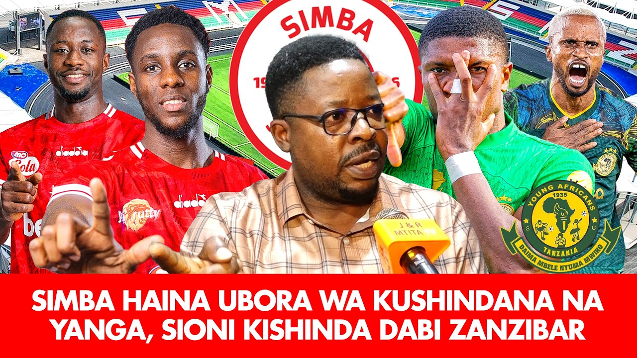 SALAMBA: SIMBA HAINA UBORA WA KUSHINDANA NA YANGA |SIONI IKISHINDA DABI ZANZIBAR