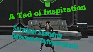 A Tad of Inspiration: Scrapper Scoundrel PvP Odesson Proving grounds