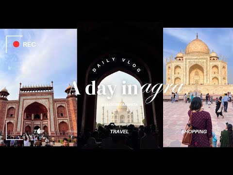 visited taj mahal for the first time | visit agra, travel india ,aesthetic indian | slice of life💖