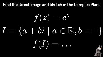Direct Image of a Set under The Complex Exponential f(z) = e^z -  Example with a Circle math for fun