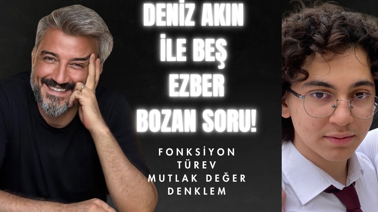 BEŞ EZBER BOZAN SORU..FONKSİYON-TÜREV-MUTLAK DEĞER-DENKLEM