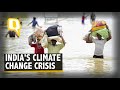 In Just 8 Months of 2021, Multiple Climate Change-Spurred Events Have Devastated India  | The Quint