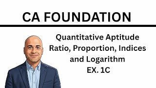 CA Foundation | Quantitative Aptitude | Indices | Exercise 1 C | ICAI Module Solutions |