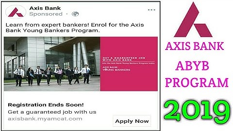 AXIS BANK ABYB PROGRAM RECRUITMENT 2019