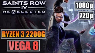 Saints Row IV Re Elected | Ryzen 3 2200G Vega 8 | 16GB RAM | 1080p - 720p