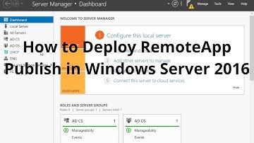 How to Deploy RemoteApp Publish in Windows server 2016