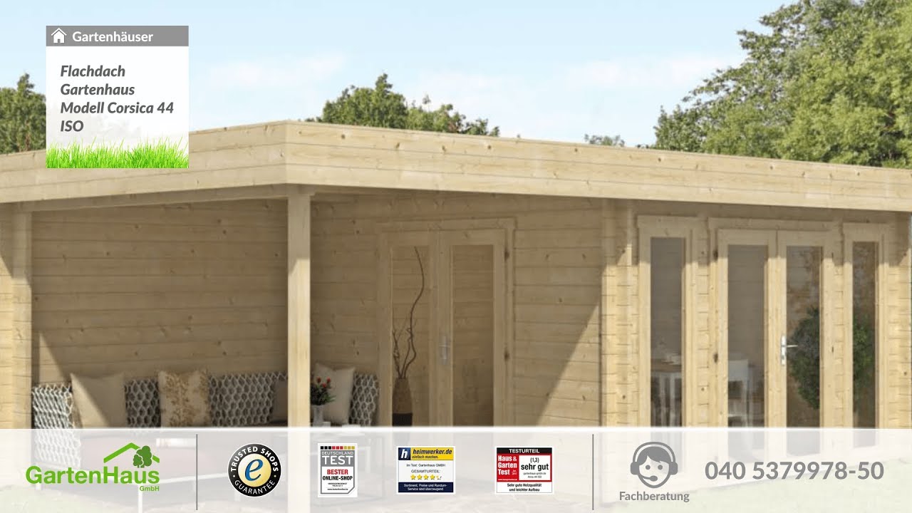 Flachdach Gartenhaus Modell Corsica 44 Iso Youtube