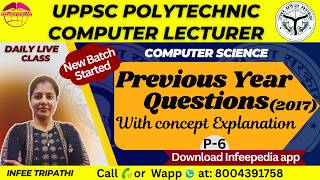 P6 | Polytechnic Previous Year Paper 2017 | Polytechnic/LT/KVS/DSSSB Computer Science by Infee ma'am